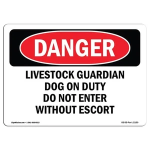 OSHA Danger Sign - Livestock Guardian Dog On Duty Do Not Enter | Decal | Prot... - Picture 1 of 5