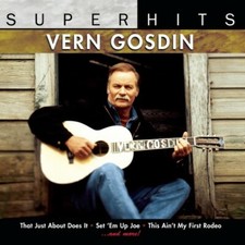 Vern Gosdin : Super Hits ~ NEW Sealed Cd with Free US Shipping