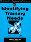 Identifying Training Needs (Competent Trainer's Toolkit),David G Reay
