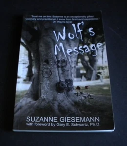 +SIGNED Wolf's Message Suzanne Giesemann - Bild 1 von 2