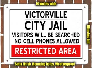 SIGNO DE METAL - Reproducción Cárcel de la Ciudad de Victorville - Imagen 1 de 1