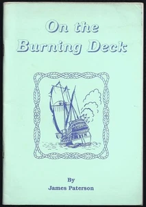James Paterson - On the Burning Deck - 1st/1st (1994 Armchair PB First Edition) - Picture 1 of 1