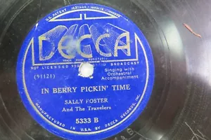 Sally Foster & The Travelers - DECCA 5333 - In Berry Pickin' Time - Picture 1 of 2