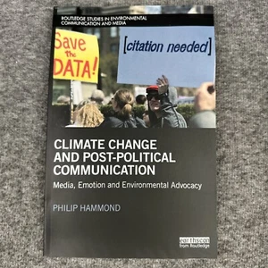 Klimawandel und postpolitische Kommunikation von Philp Hammond 2018 Earthscan - Bild 1 von 7