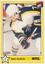 1990-91 7th Inning Sketch WHL #235 GARY AUDETTE - Brandon Wheat Kings