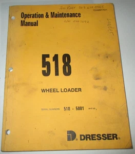 Manual de Operadores/Operación/Mantenimiento de Cargadoras de Ruedas Dresser 518 ¡ORIGINAL! 1994 - Imagen 1 de 10