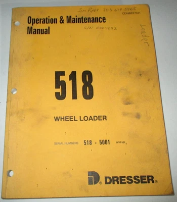 Manual de Operadores/Operación/Mantenimiento de Cargadoras de Ruedas Dresser 518 ¡ORIGINAL! 1994 Foto 1 de 4