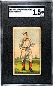 1887 N284 Buchner Gold Coin Mark Polhemus Indianapolis SGC 1.5