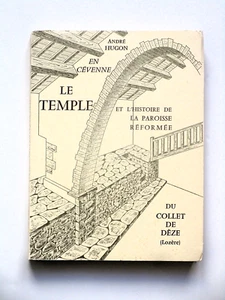 Le temple et l'histoire de la paroisse réformée du Collet-de-Dèze en Lozère - Imagen 1 de 14