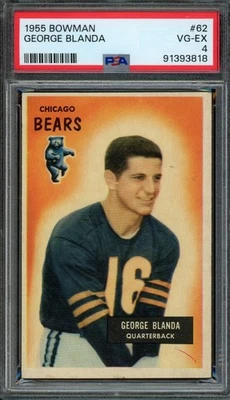 1955 BOWMAN #62 GEORGE BLANDA PSA 4 BEARS HOF [G818] - Image 1 of 2