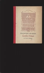 Frankfurt Am Main: Goethes Heimat (John J. McCloy) (In German) - Picture 1 of 6