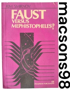 Faust Versus Mephistopheles? by Kim Smirnov Progress Publishers Moscow 1985 - Picture 1 of 24