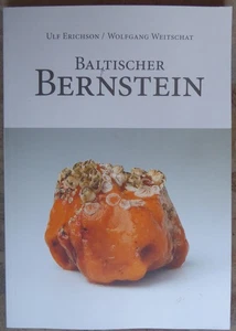 Baltischer Bernstein Entstehung, Lagerstätten, Einschlüsse Bernstein in der Kuns - Bild 1 von 1