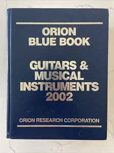 Orion Blue Book ~ Gitarren & Musikinstrumente 2002 (Orion Research Corp, HC) - Bild 1 von 8