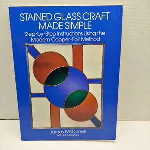 1985 Stained Glass Craft Made Simple:Step-by-step Instr. McDonell, J. Paperback - Picture 1 of 5