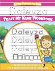 Daleyza Letter Tracing For Kids Trace My Name W. Davis<|