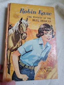 Robin Kane The Mystery Of The Blue Pelican by Eileen Hill 1966 - Picture 1 of 14