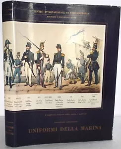 Uniformi della marina. L'uniforme italiana nella storia e Nell'arte. 1964 HC DJ - Imagen 1 de 4