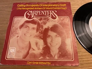 CARPENTERS "CALLING OCCUPANTS OF INTERPLANETARY CRAFT" 1977 7" VINYL SINGLE A&M* - Picture 1 of 24
