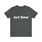 Outlaw Surf "Act Now" T-shirt