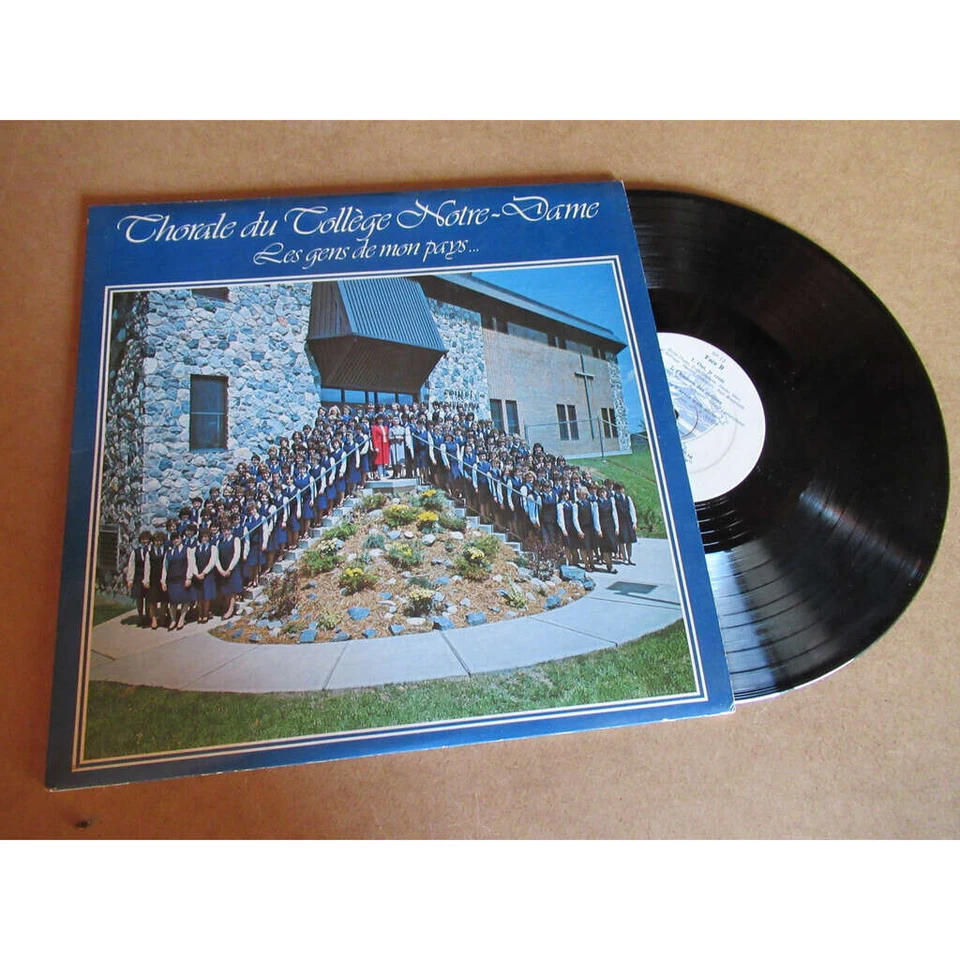 CHORALE DU COLLÈGE NOTRE-DAME les gens de mon pays SUDBURY CANADA SP-12 Lp - Photo 1/1