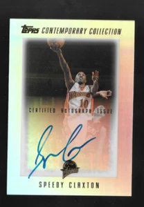 2003-04 TOPPS CONTEMPORARY COLLECTION CERTIFIED AUTOGRAPH ISSUE SPEEDY CLAXTON - Picture 1 of 2