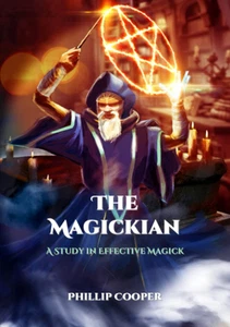 The Magickian: a Study in Effective Magick - Bild 1 von 2