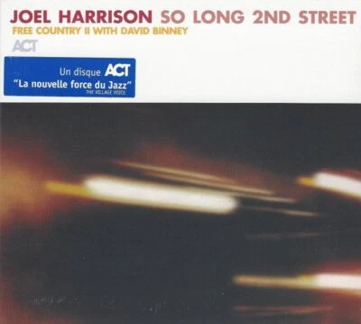 Joel Harrison - So Long 2nd Street (Free Country II with David Binney) - CD - Bild 1 von 2