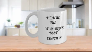 You're the world's best coach white coffee mug - Picture 1 of 5