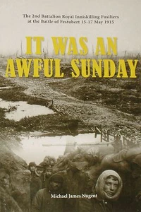 ROYAL INNISKILLING FUSILIERS WW1 Festubert Battle Western Front First World War - Picture 1 of 1