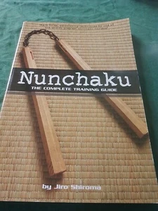 MW NUNCHAKU JIRO SHIROMA Sback The Complete Training Guide - Picture 1 of 4