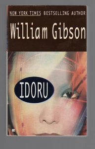 WILLIAM GIBSON pb Idoru cyberpunk - Foto 1 di 1