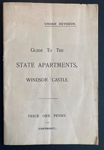 Very Rare c. 1890 GUIDE TO THE STATE APARTMENTS, WINDSOR CASTLE, PRICE ONE PENNY - Bild 1 von 6
