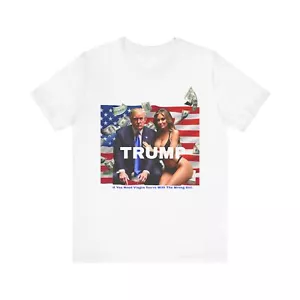 Trump If You Need Viagra Unisex Tee, Political Tshirt, Sizes S-XXL, Funny - Picture 1 of 9