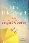The Perfect Couple by Elin Hilderbrand 2018, Hardcover Novel crime