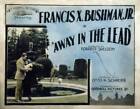 Away In The Lead Poster Francis X Bushman Jr 1925 Old Movie Photo