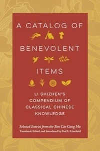 A Catalog of Benevolent Items by Li Shizhen (Paperback Book) - Picture 1 of 1