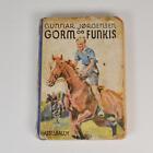 Gorm Og Funkis By Gunnar Jorgensen - Denmark 1934 - Dutch Language