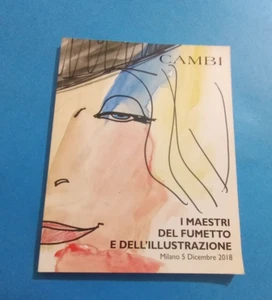 CAMBI I MASTERS DEL COMICETTO E DELL'ILLUSTRAZIONE 2018 AUCTION CATALOG PIGNATONE - Picture 1 of 10