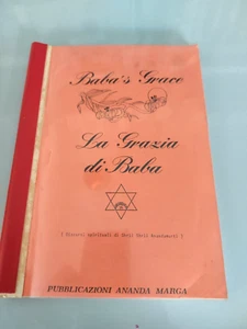 LA GRAZIA DI BABA Discorsi spirituali di Shrii Shrii Anandamurti 1983 (C7) - Picture 1 of 1