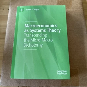 Macroeconomics as Systems Theory: Transcending the Micro-Macro Dichotomy - Imagen 1 de 4
