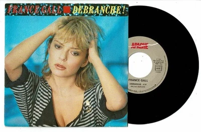 France GALL Vinyle 45T 7" DEBRANCHE -J'AI BESOIN DE VOUS -APACHE 249433 TBE = EX - Photo 1/2