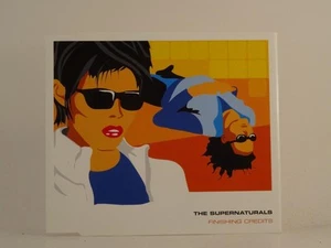 THE SUPERNATURALS FINISHING CREDITS (H1) 3 Track CD Single Picture Sleeve KOCH R - Picture 1 of 7