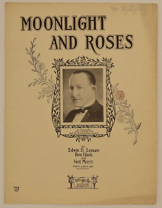 Moonlight and Roses Edwin Lemare/Ben Black/Neil Moret - Geo Lipschultz - 1925