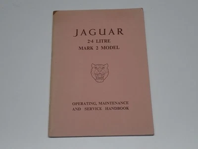 JAGUAR 2.4 LITRE MARK 2 MODEL OPERATING, MAINTENANCE AND SERVICE HANDBOOK - Immagine 1 di 4