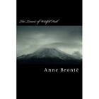 The Tenant of Wildfell Hall - Paperback NEW Bronte, Anne 01/02/2012