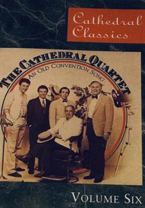 Cathedral Quartet Cathedral Classics Volume 6 Southern Gospel MusicCassette 1C03 - Picture 1 of 6