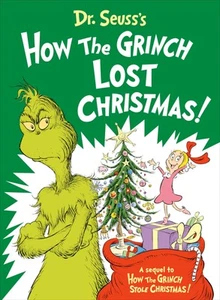 Dr. Seuss's How the Grinch Lost Christmas! (Classic Seuss) - Picture 1 of 1