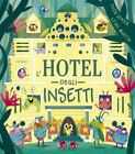 L'hotel degli insetti. Ediz. a colori - Senior Suzy