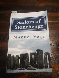SEELFAHRER VON STONEHENGE: DER HIMMLISCHE UND ATLANTISCHE URSPRUNG von Manuel Vega *G+* - Bild 1 von 2